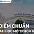 Đại Học Mở Tp Hcm Điểm Chuẩn Xét Học Bạ