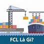 Quy Trình Giao Nhận Hàng Fcl Bằng Đường Biển