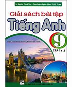 Tiếng Anh 9 Tập 1 Unit 1 Communication